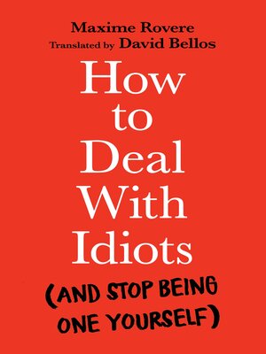 cover image of How to Deal With Idiots